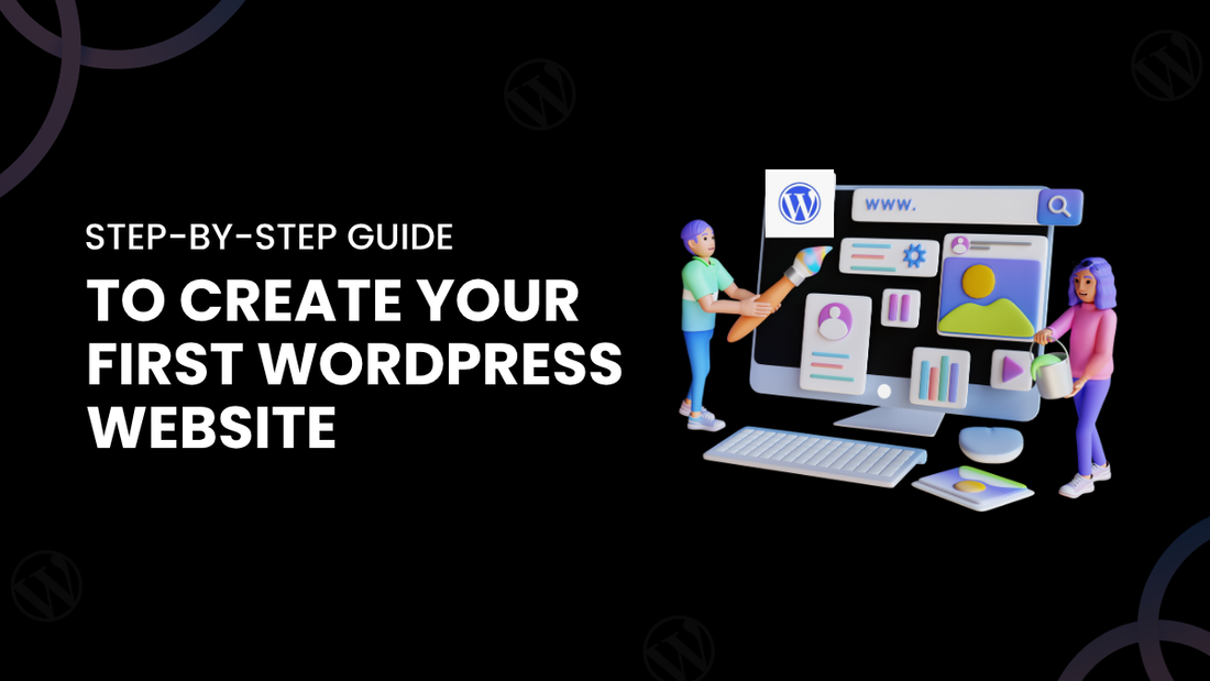 Create Your First WordPress Website