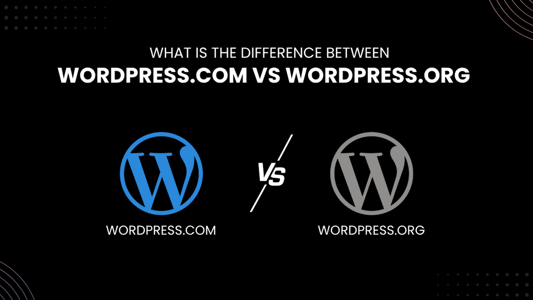 WordPress.com vs WordPress.org